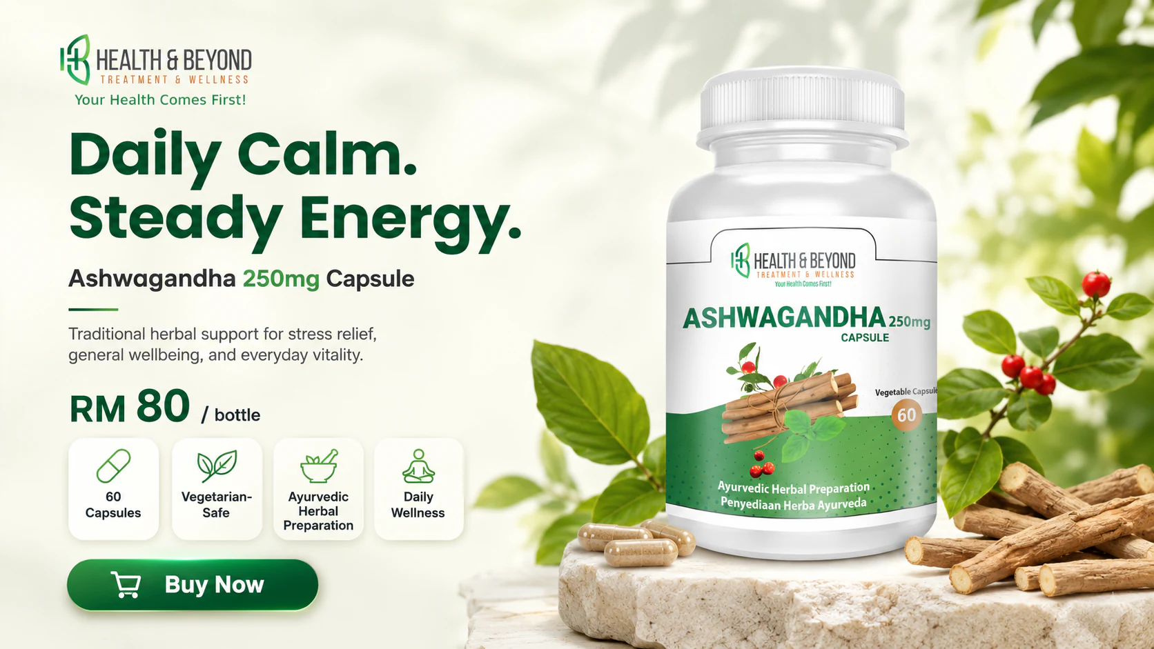Daily Calm, Steady Energy Ashwagandha 250mg Capsule product hero with RM80 price and 60 vegetarian capsules.